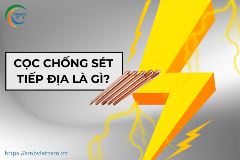 Cột Chống Sét Tiếp địa là gì?