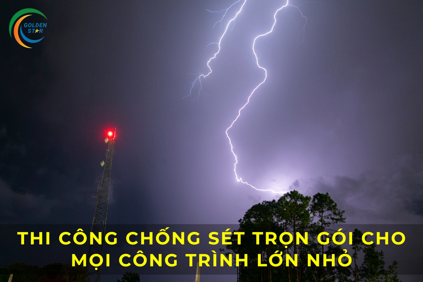 Thi Công Chống Sét Trọn Gói