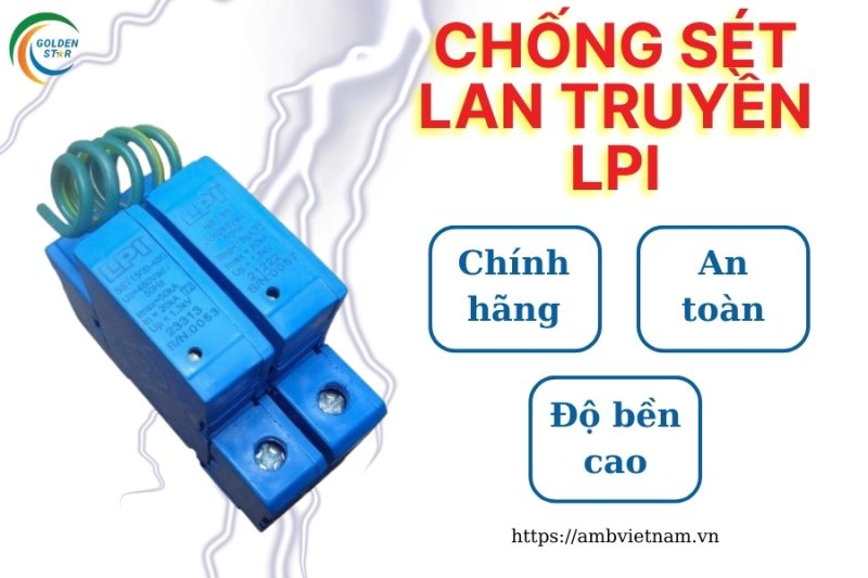 Chống Sét Lan Truyền LPI Chính Hãng