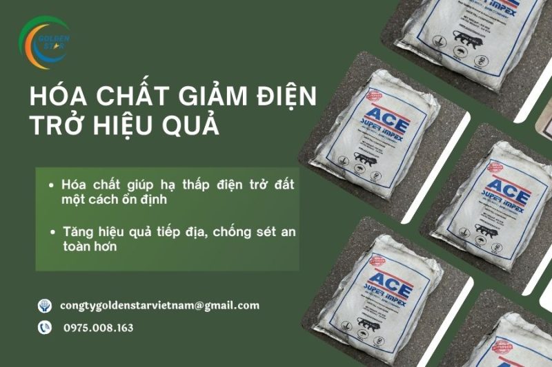 Hóa Chất Giảm điện Trở Hiệu Quả Tại GOLDEN STAR Việt Nam