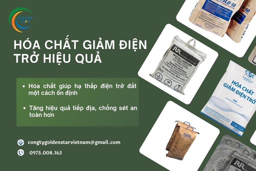 Hóa Chất Giảm điện Trở Hiệu Quả Tại GOLDEN STAR Việt Nam