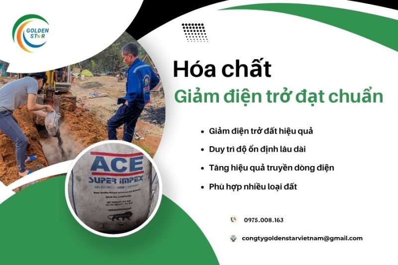 Hóa Chất Giảm điện Trở đạt Chuẩn Tại GOLDEN STAR Việt Nam