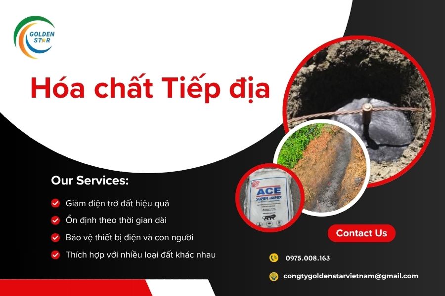 Hóa Chất Tiếp địa Tại GOLDEN STAR Việt Nam