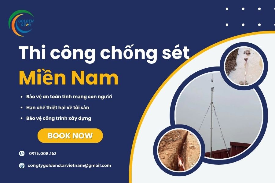 Thi Công Chống Sét Miền Nam Tại GOLDEN STAR Việt Nam