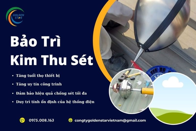 Bảo Trì Kim Thu Sét Tại GOLDEN STAR Việt Nam