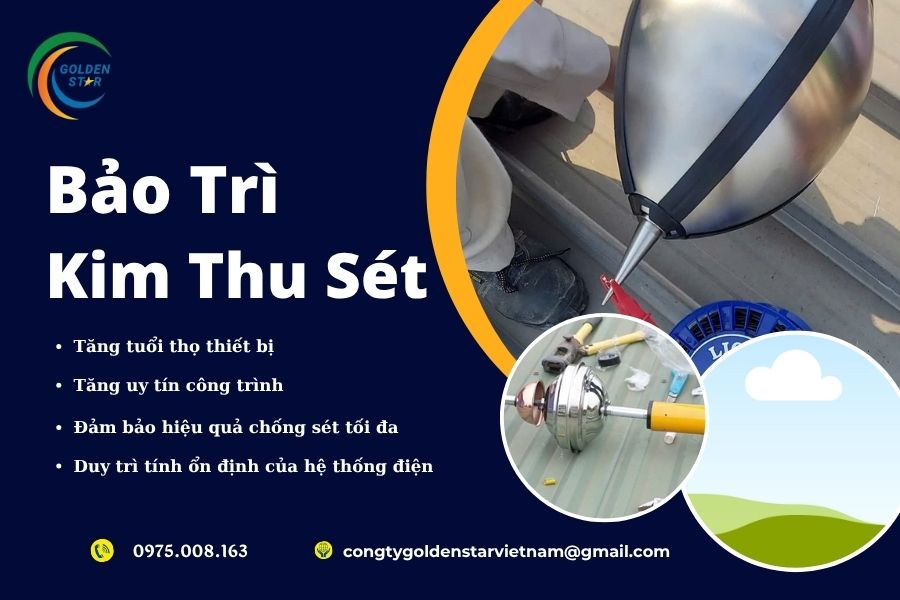 Bảo Trì Kim Thu Sét Tại GOLDEN STAR Việt Nam