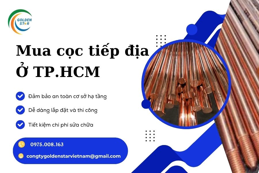 Mua Cọc Tiếp địa ở TP.HCM Tại GOLDEN STAR Việt Nam