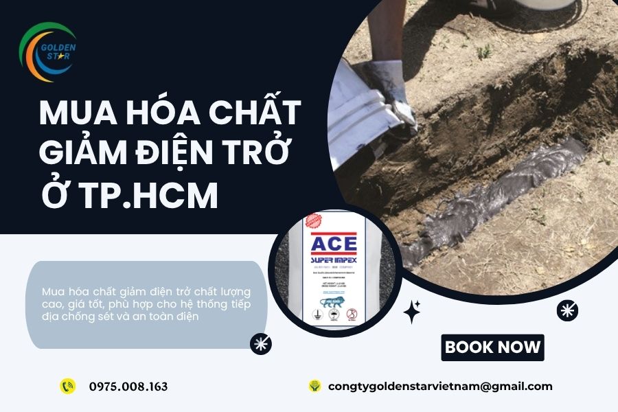 Mua Hóa Chất Giảm điện Trở ở TP.HCM Tại GOLDEN STAR Việt Nam
