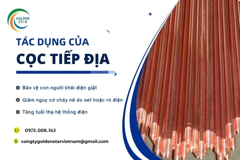 Tác Dụng Của Cọc Tiếp địa Tại GOLDEN STAR Việt Nam