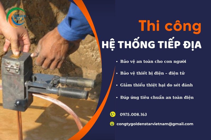 Thi Công Hệ Thống Tiếp địa Tại GOLDEN STAR Việt Nam