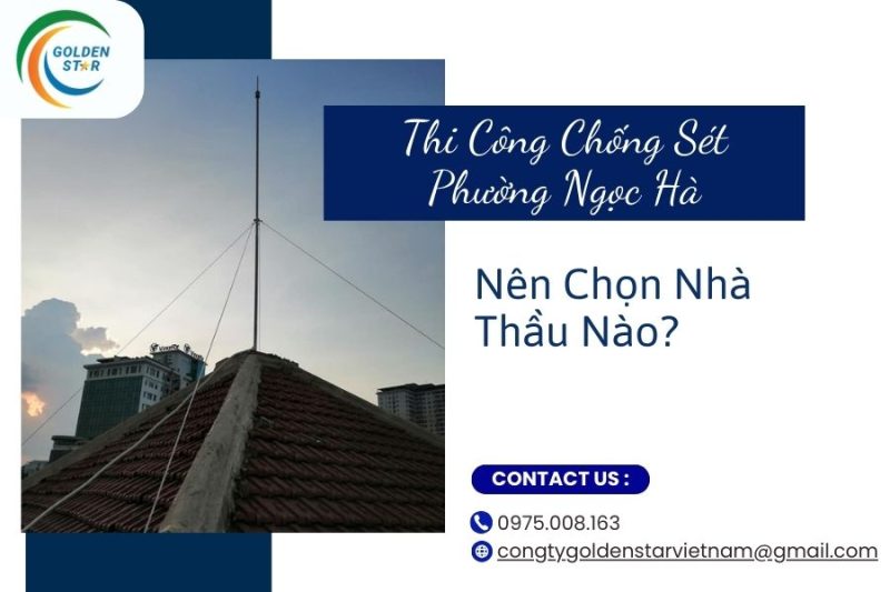 Thi Công Chống Sét Phường Ngọc Hà