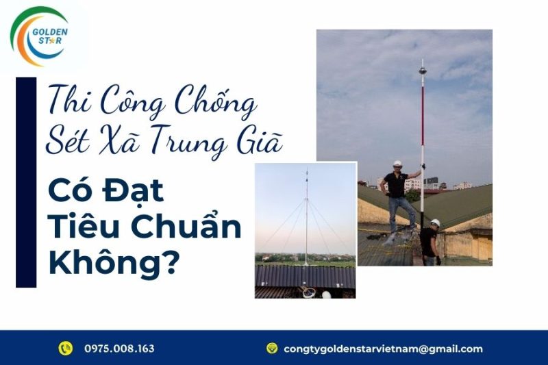 Thi Công Chống Sét Xã Trung Giã
