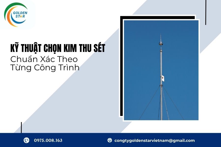 Kỹ Thuật Chọn Kim Thu Sét
