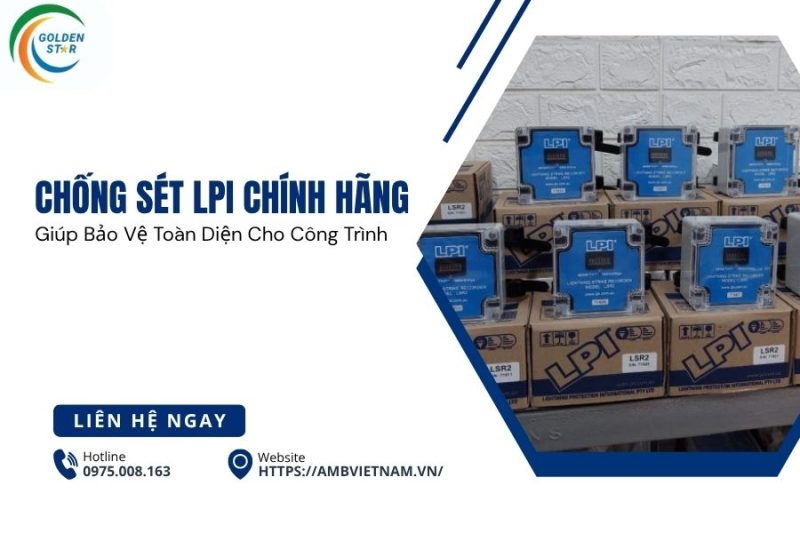 Chống Sét LPI Chính Hãng