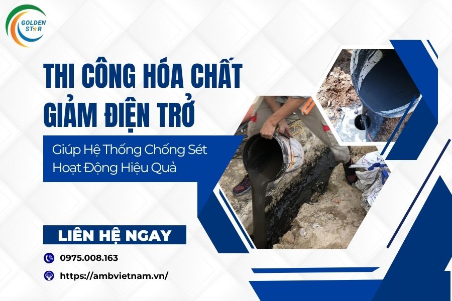 Thi Công Hóa Chất Giảm điện Trở